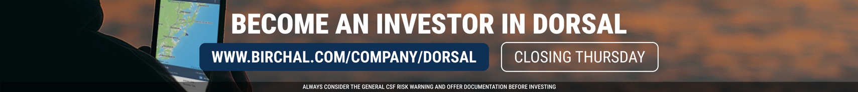 Become an investor in Dorsal - the crowdfunding offer at birchal.com/company/dorsal closes Thursday. Invest now.